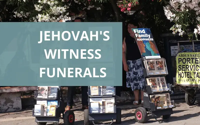 What do you say to a jehovahs witness when someone dies?