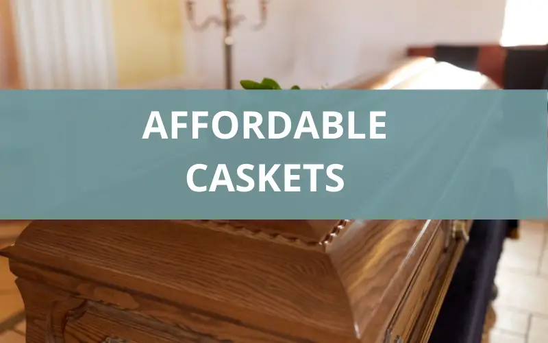 affordable casket tips