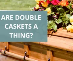 double caskets